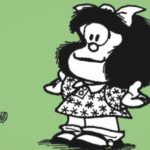 Mafalda, la nena rebelde, inteligente y observadora que se volvió un clásico argentino